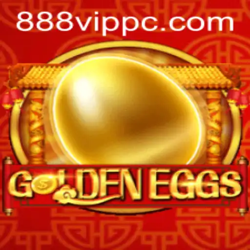 Discovering GoldenEggs: Unveiling the Excitement of 888vip Gameplay