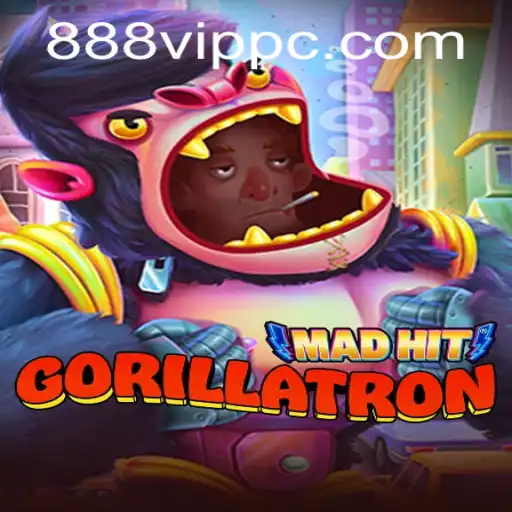 MadHitGorillatron: A Thrilling Virtual Adventure with 888vip